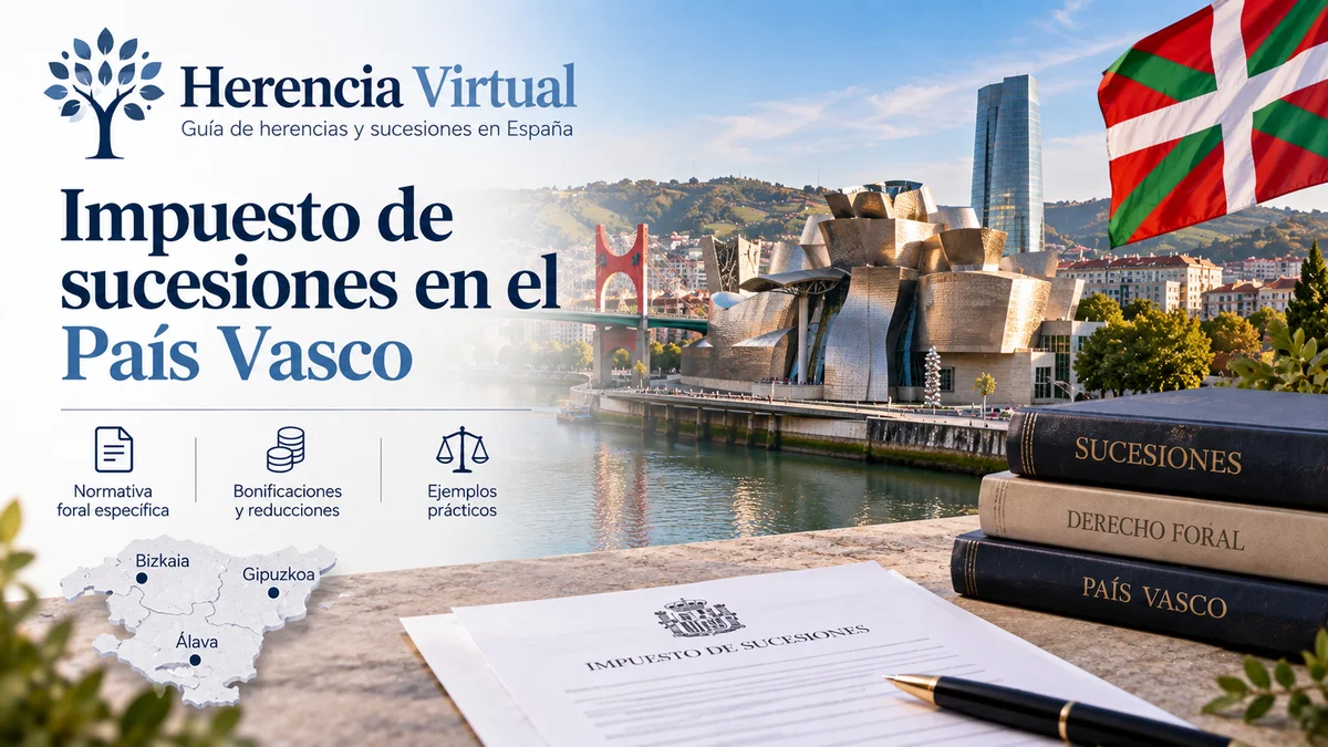 Sucesiones en el País Vasco Impuesto de sucesiones en el País Vasco